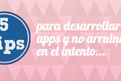 5 Tips para que el desarrollo de apps sea rentable